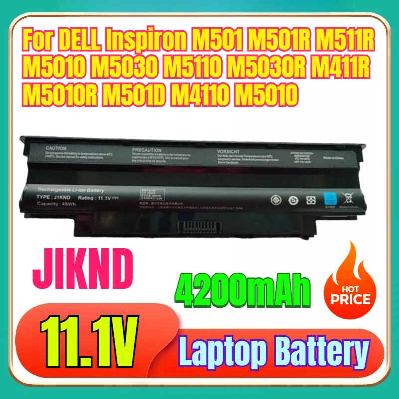 

J1KND Laptop Battery 11.1V 4200mAh for DELL Inspiron M501 M501R M511R M5010 M5030 M5110 M5030R M411R M5010R M501D M4110 M5010