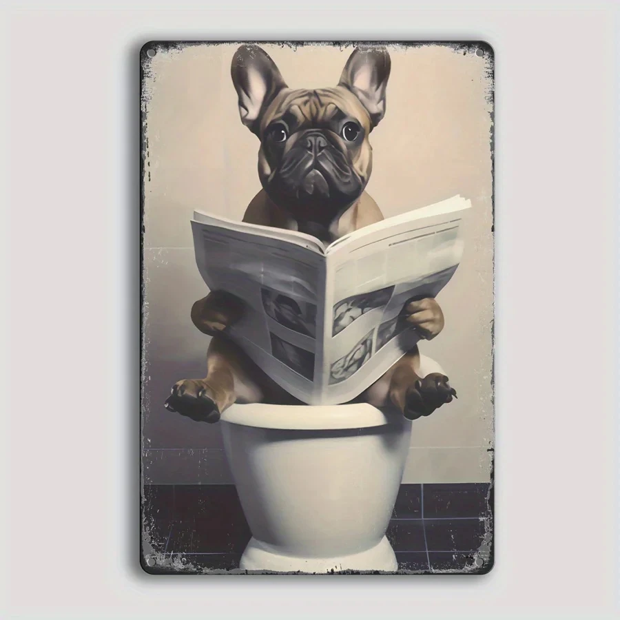 Vintage Metal Tin Sign Featuring a Dog Reading on the Toilet - a Whimsical French Bulldog with Newspaper Design, Perfect for Home Decor