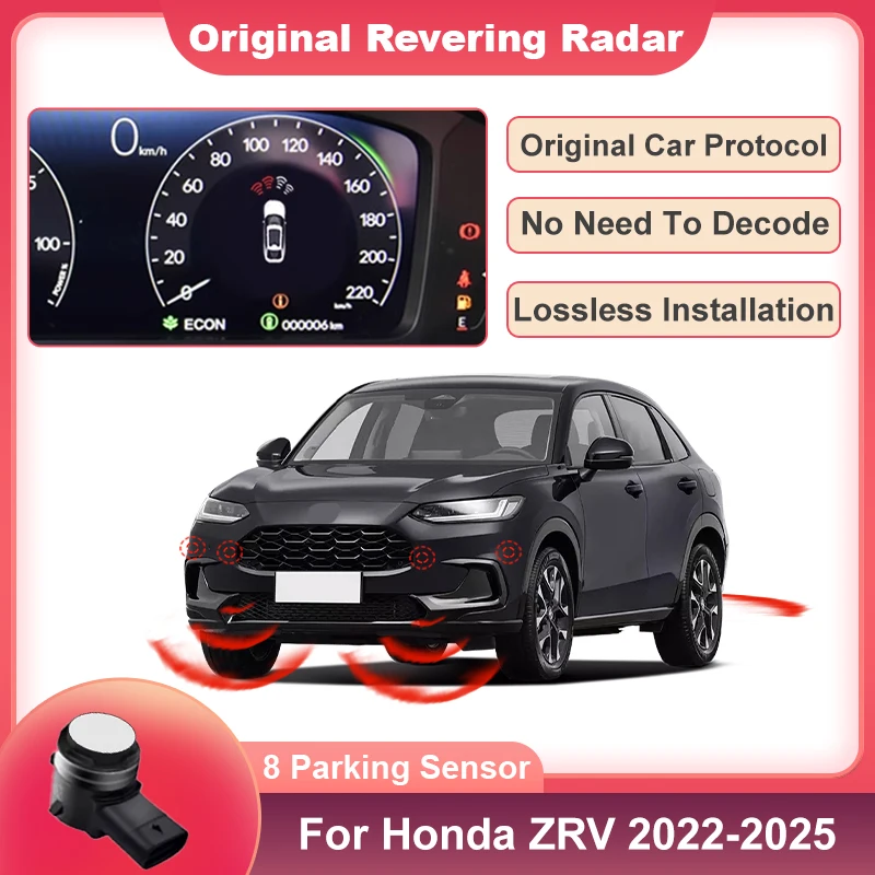 Reversing Blind Spot Front Rear Image Radar Sensor Sound Warning Indicator Probe System For Honda ZRV 2022 to 2025 Parktronic
