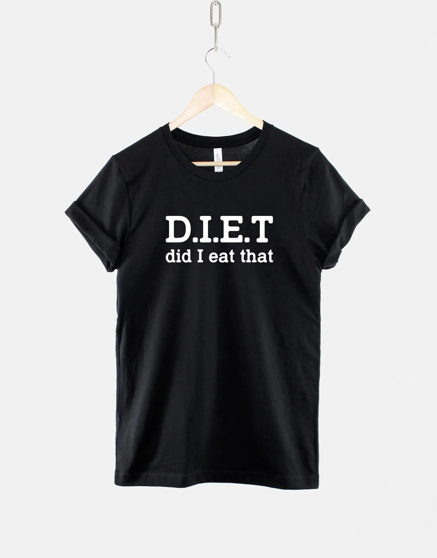 Diet Did I Eat That T Shirt Workout Gym