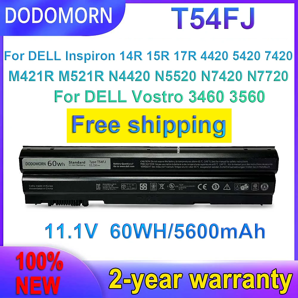 

DODOMORN New T54FJ Battery For DELL Latitude E5420 E5430 E5520 E5530 E6420 E6430 E6520 E6530 For Inspiron 7420 7520 In Stock