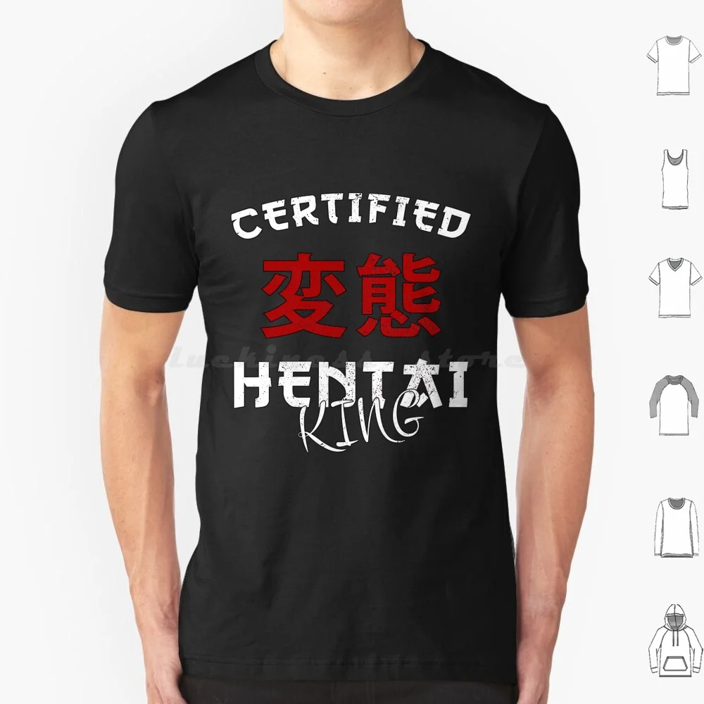 Hentai Gift Ecchi Anime Design T Shirt Men Women Kids 6Xl Hentai Queen King Anime Manga Ecchi Lewd Weeb Weeaboo Stuff