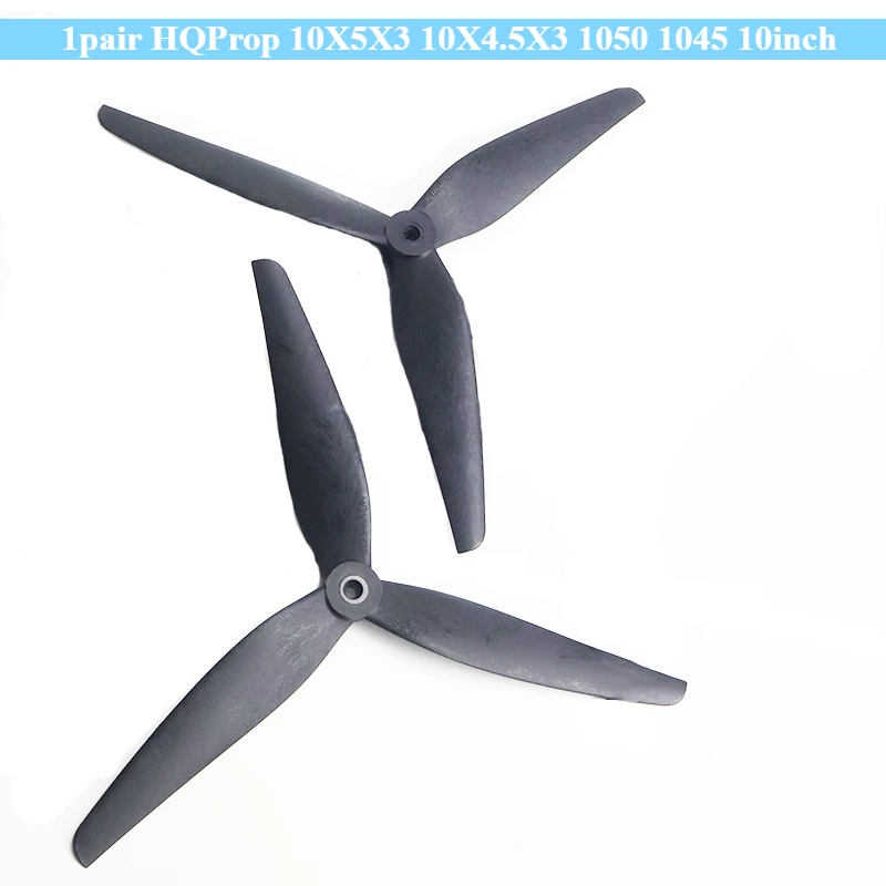 

Новые 1 пара пропеллеров HQProp 10X5X3 10X4.5X3 1050 1045 10 дюймов, 3 лопасти, черные, из армированного углеродом нейлона, для радиоуправляемых FPV дронов DIY