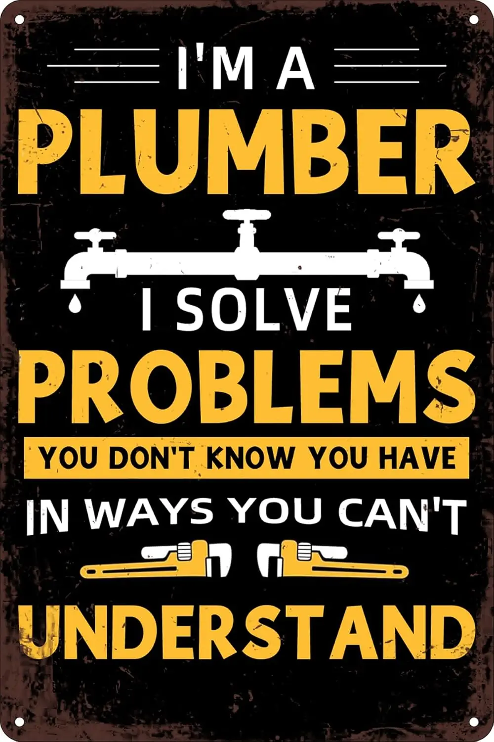 Funny Vintage Metal Tin Signs Plumber Plumbing Quote Wall Art Decor Plaque for Home Garage Man Cave Bedroom Care Pub Club R sign