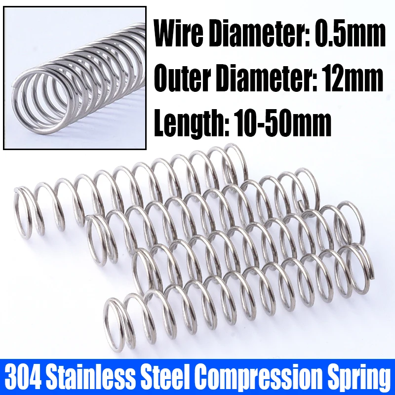 10PCS 0.5mm Wire Diameter Compression Spring 304 Stainless Steel Pressure Spring Return Spring 12mm Outside Diameter L=10-50mm