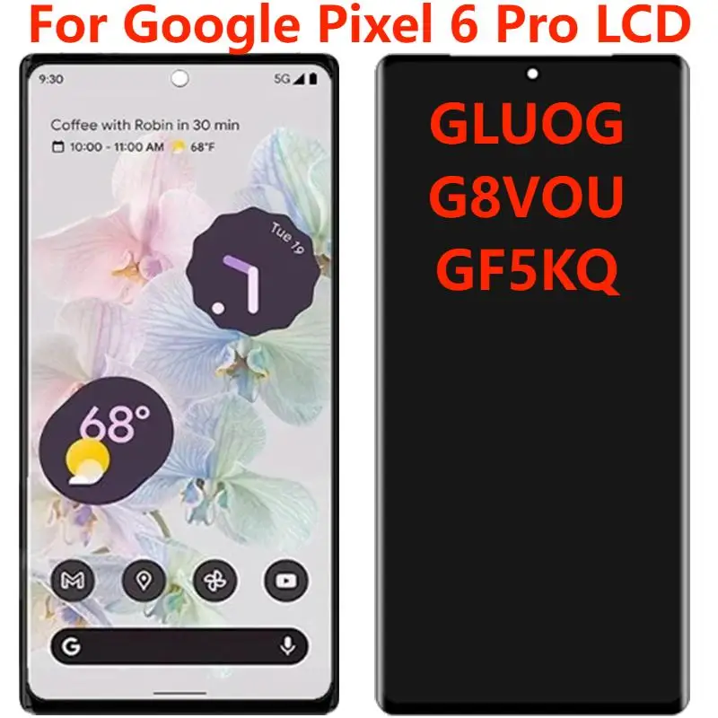 

6.7" OLED For Google Pixel 6 Pro LCD Display With Frame Original Google 6 Pro G8VOU Touch Screen Digitizer Assembly Repair Parts