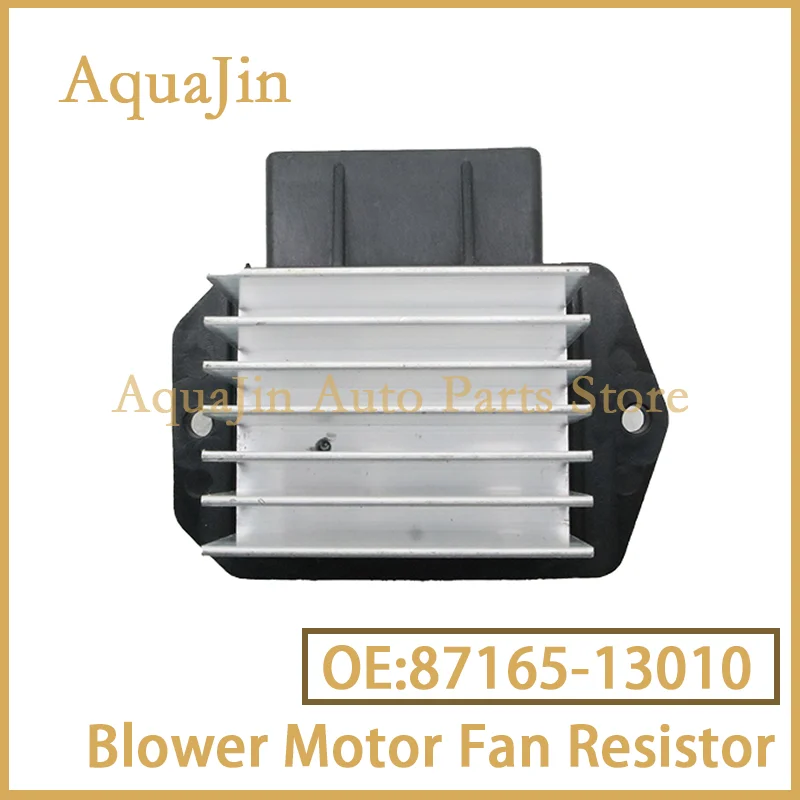 

87165-13010 Heater Blower Fan Motor Resistor For Lexus GX470 ES330 RX350 RX330 Toyota Solara Camry 4Runner Scion tC 8716513010