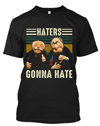 #Statler and #Waldorf Haters Gonna Hate Vintage Muppet Lovers Show Fan T Shirt Gift Tee for Men Women