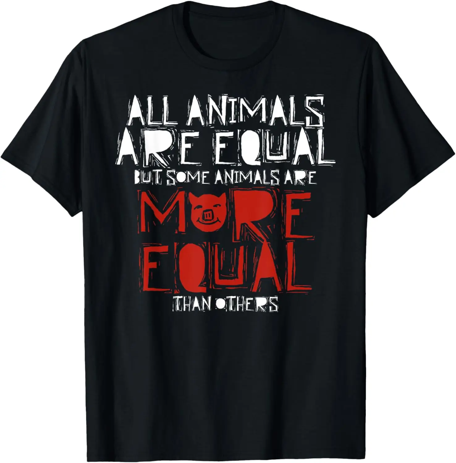 Farm Animal Political Literary Quote T-Shirt T-Shirt