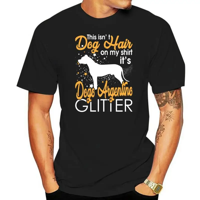 This Isn't Dog Hair It's Dogo Argentino Glitter T-shirt Cotton Loose Short Sleeve Mens Shirts