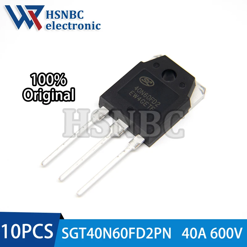 10PCS SGT40N60FD2PN SGT40N60FD2 40N60FD2 SGT40N60NPFDPN 40N60NPFD 40N60 TO-3P 600V 40A IGBT Power Transistor 100% New Original