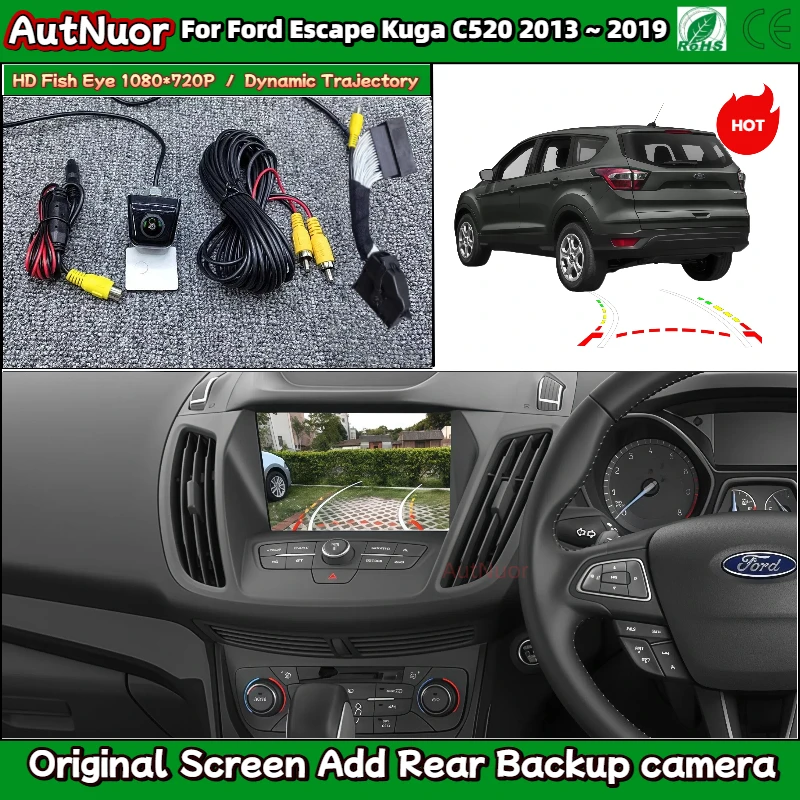 For Ford Escape Kuga C520 2013 ~ 2019 OEM Screen Add Reversing Camera HD Backup Camera Rear View Camera Fish Eye Lens