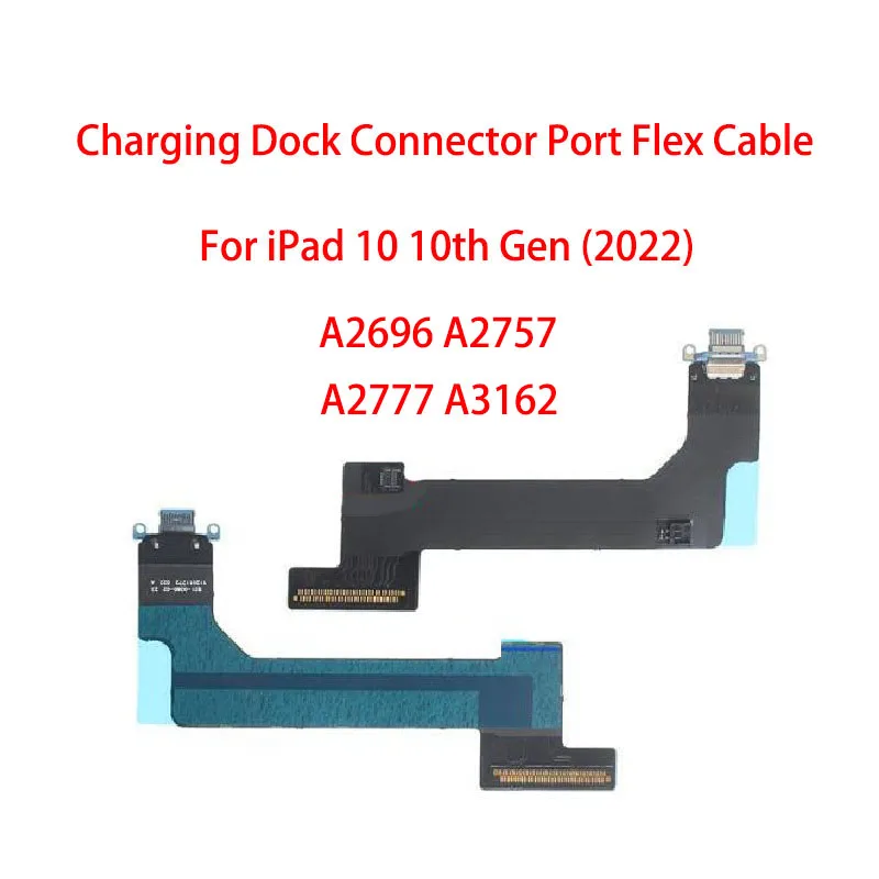 USB Charger Charging Dock Port Connector Port Plug Flex Cable For iPad 10 10th 2022 A2696 A2757 A2777 A3162 4G WIFI Repair Parts