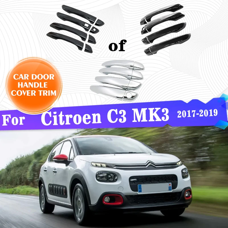 Car Outer Door Handle Cover Trim For Citroen C3 MK3 2017 2018 2019 Car Trim Stickers Styling Rustproof Protector Car Accessories