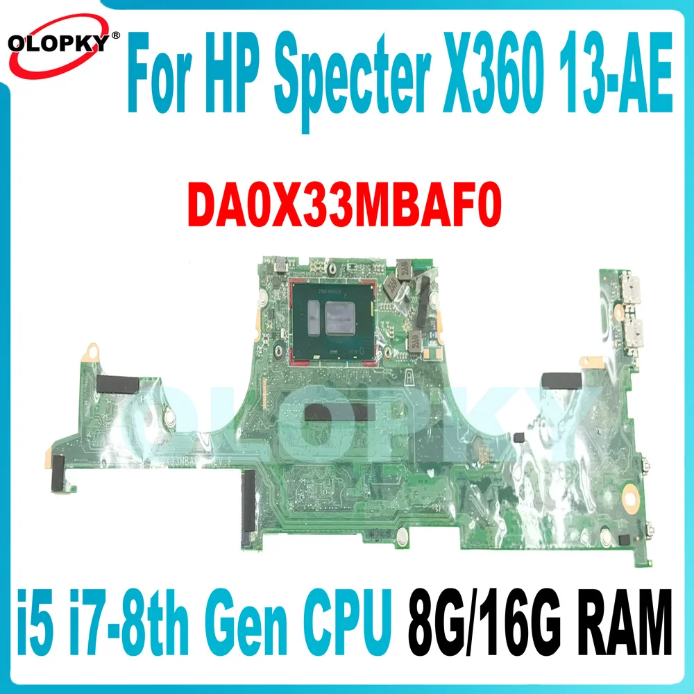 

DA0X33MBAF0 Mainboard for HP Specter X360 13-AE laptop motherboard 941883-001 941883-601 i5 i7-8th Gen CPU 8G/16G RAM fully test