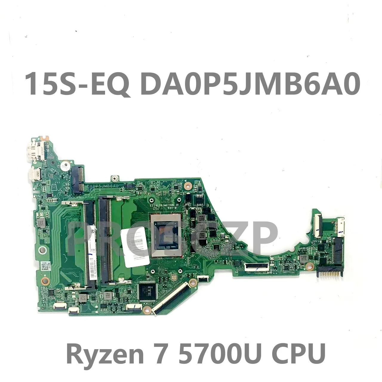 High Quality Mainboard For HP Pavilion 15S-EQ 15S-FQ DA0P5JMB6A0 With Ryzen 7 5700U CPU Laptop Motherboard 100%Full Working Well