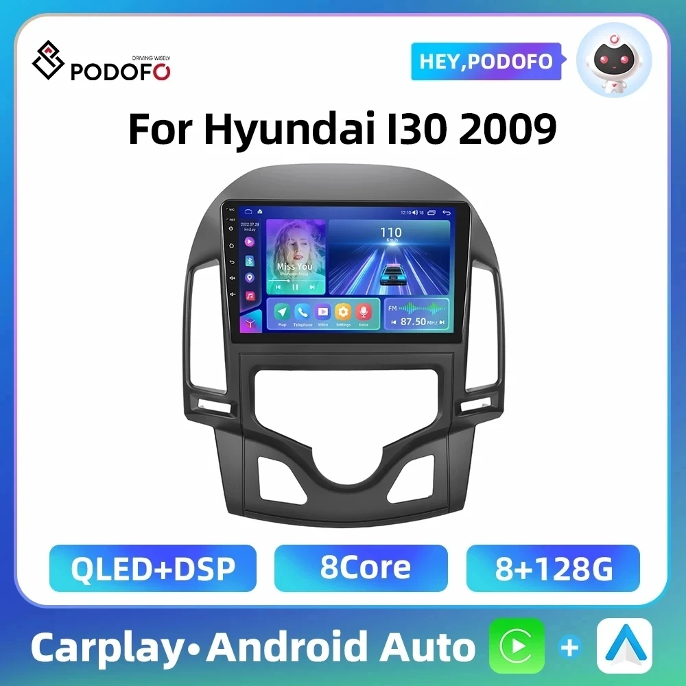 Podofo 8+128GB Car Radio For Hyundai I30 2009 Multimedia Player Carplay Android Auto 2 Din Android Radio GPS Navigation 8Core