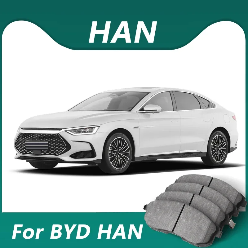 

For BYD HAN DMI EV 2023 2024 Car Brake Pads Ceramic Front Rear Wheel Brake Pads