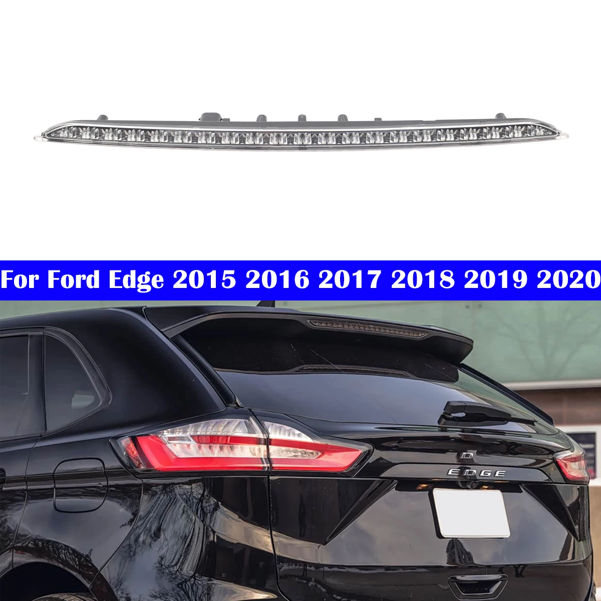 

Car Rear Third LED High Level Brake Stop Light Lamp For Ford Edge 2015-2020 FT4Z13A613A FT4Z13A613C