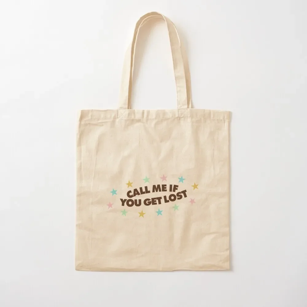 

Call Me If You Get Lost Tote Bag Canvas bag Shopper bag shopper women canvas