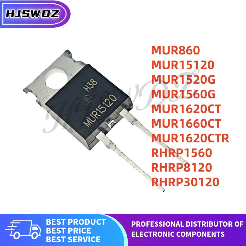 10Piece RHRP8120 MUR1620CTR MUR1660CT RHRP1560 MUR1520G MUR1620CT MUR1560G MUR860 RHRP30120 MUR15120 TO-220 NEW