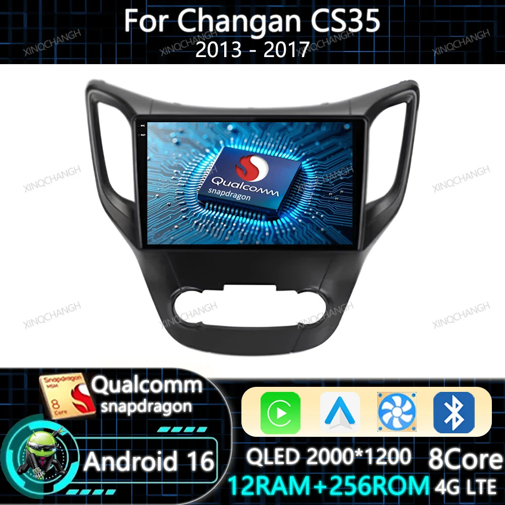 Android 16 Car Radio Carplay Auto For Changan CS35 2013 - 2017 Multimedia Video Player Head Unit GPS Navigation QLED 4G WIFI BT