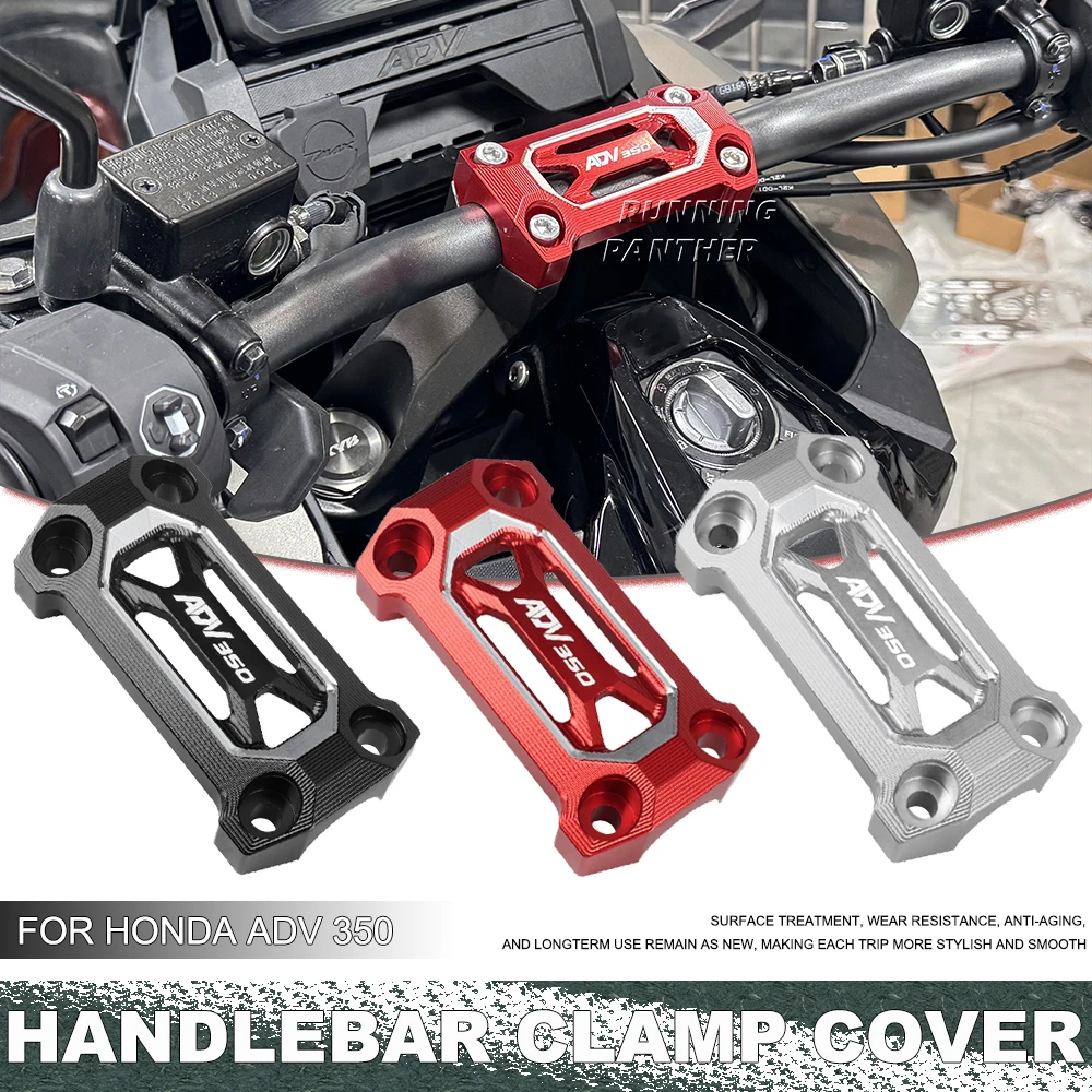 

For Honda ADV 350 350adv 350ADV 2021-2025 NEW motorcycle handlebar clamp cover handlebar fixing cover modification accessories