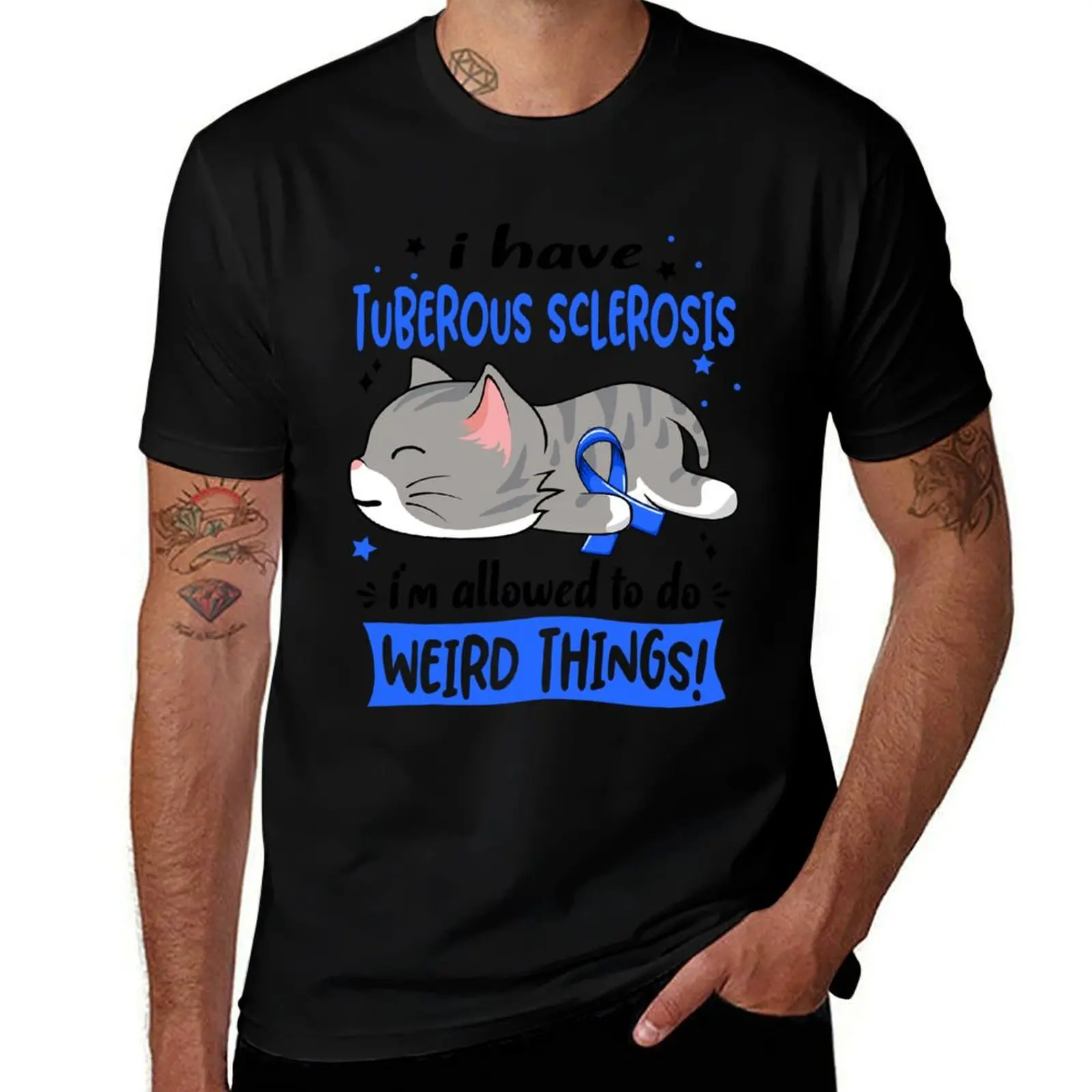 Tuberous Sclerosis Awareness, I Have Tuberous Sclerosis i'm Allowed to do Weird Things! T-Shirt plus size tops t shirt men