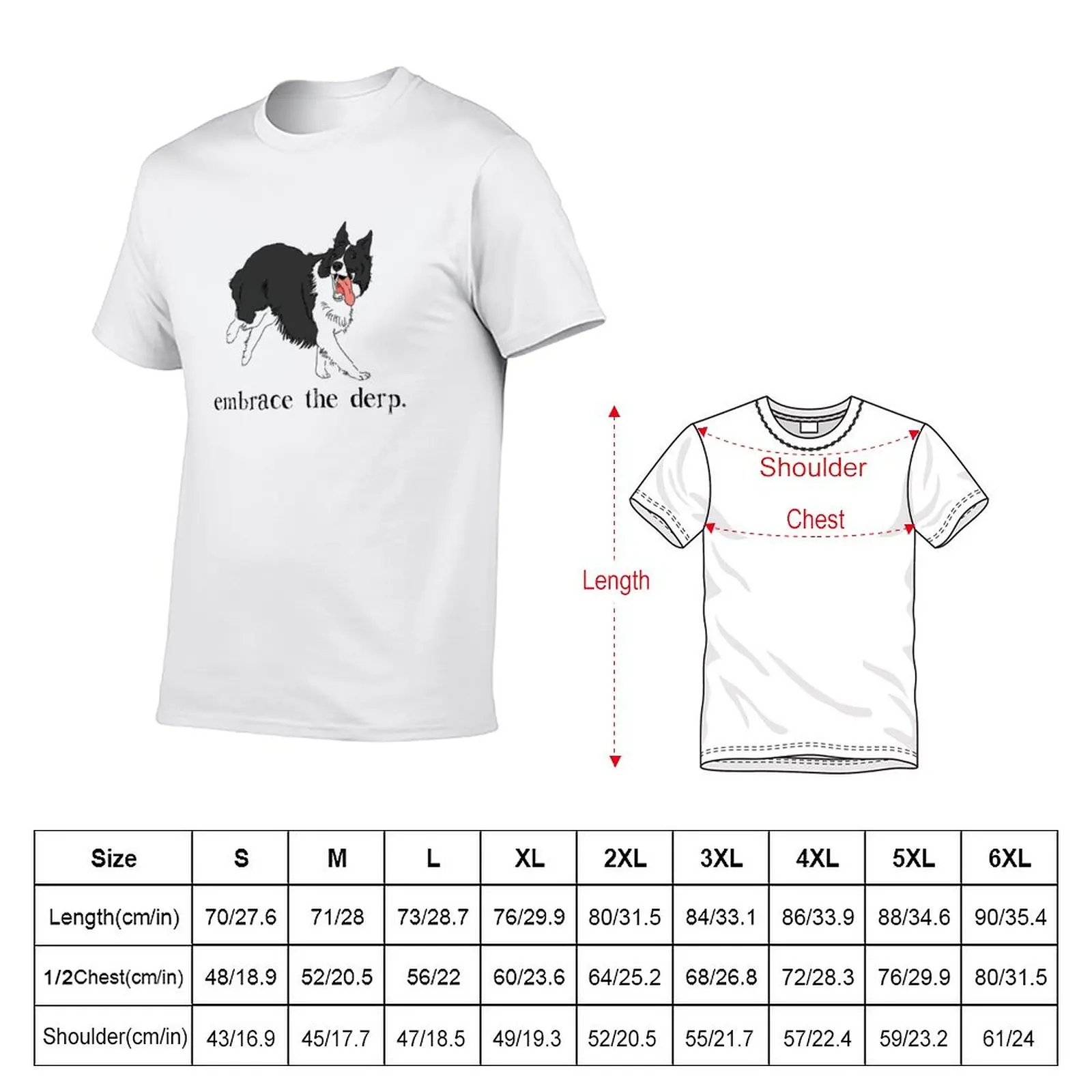 Funny Border Collie, Derpy Dog, Border Collie Mom, Border Collie Lover, Border Collie Gift, Embrace the Derp, Cute Borde T-Shirt