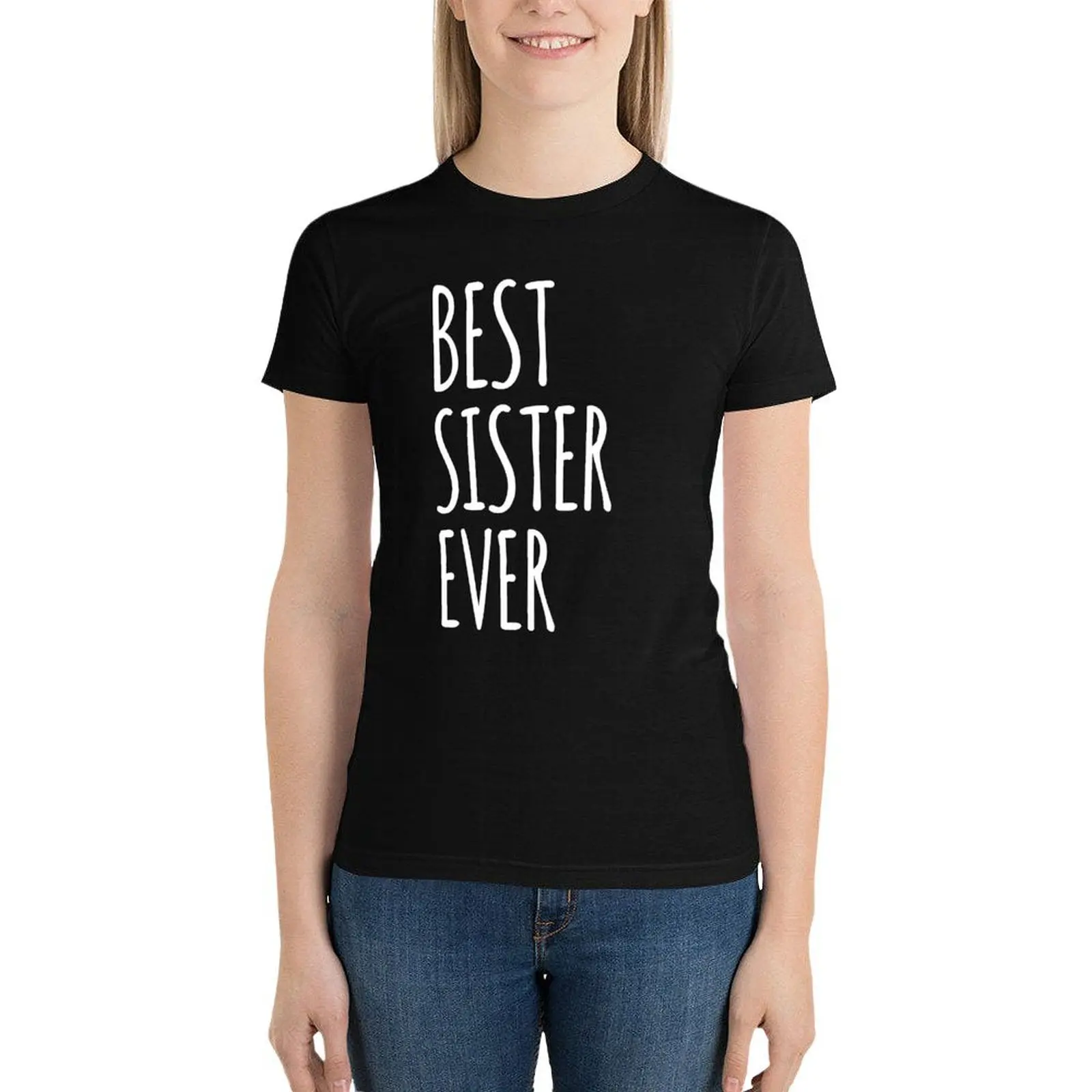 

Best Sister Ever T-Shirt Aesthetic clothing kawaii clothes summer tops Blouse Women's clothing