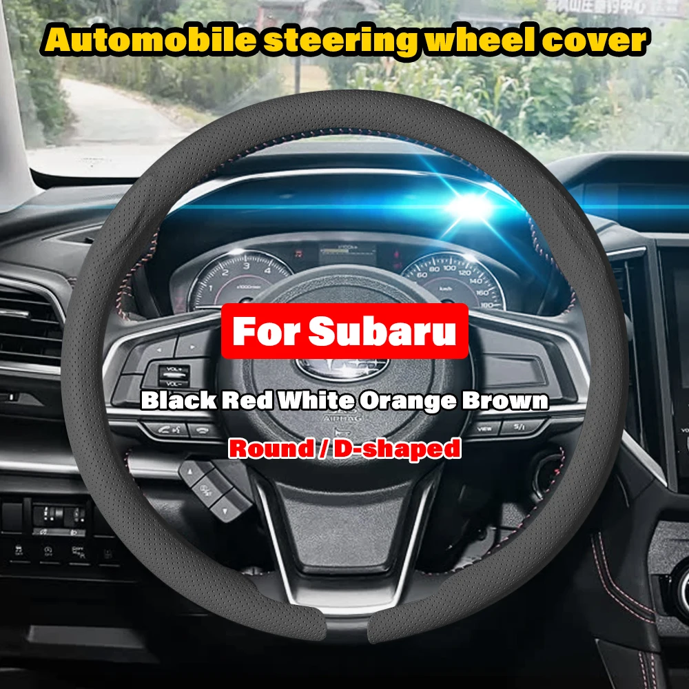 

Breathable Leather Car Steering Wheel Cover For Subaru WRX Forester Outback Crosstrek Legacy Impreza Levorg Custom Accessories