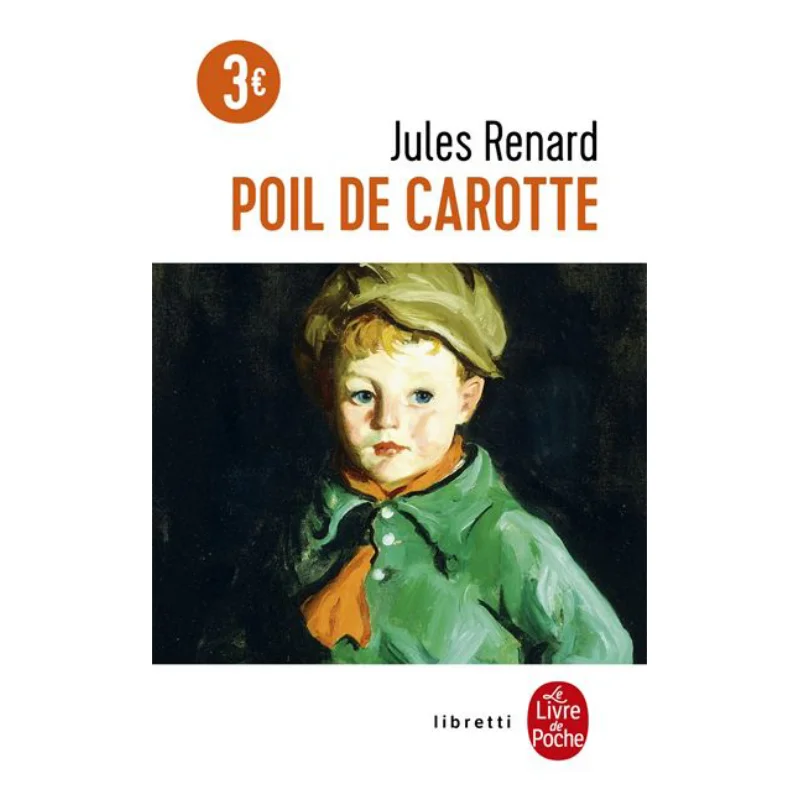 

Poil De Carotte Jules Renard Le Livre De Poche 9782253160434 Книга