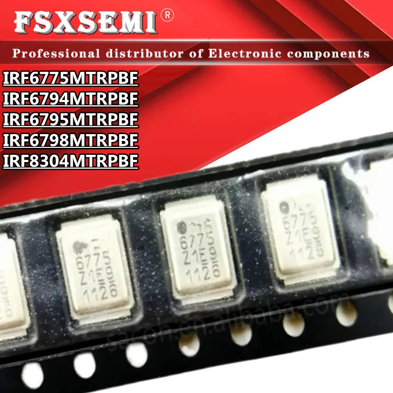 

5pcs IRF6775MTRPBF IRF6794MTRPBF IRF6795MTRPBF IRF6798MTRPBF IRF8304MTRPBF IRF6775M IRF6794M IRF6795M IRF6798M IRF8304M 6775