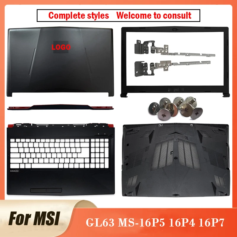 New For MSI GL63 MS-16P5 16P4 16P7 Series Laptop Screen Back Cover LCD Back Cover/Front Bezel/Hinges/Hinge Cover Rear Lid Case