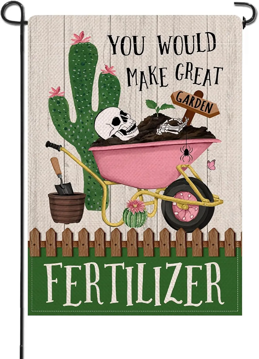 Artofy You Would Make Great Fertilizer Small Decorative Garden Flag, Cactus Skull Skeleton Yard Lawn Outside Decor Planting  hhz