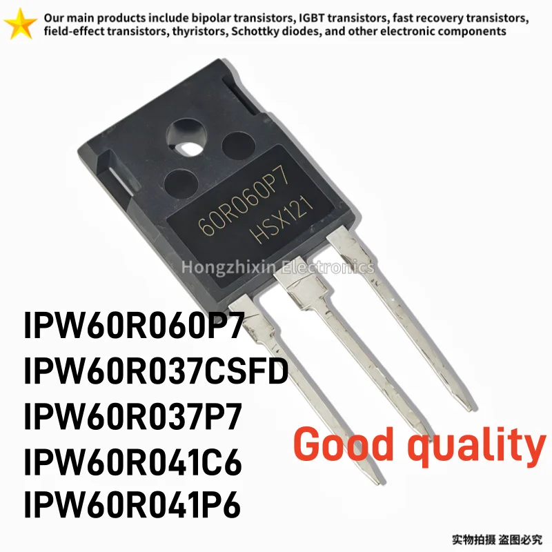 10PCS IPW60R060P7 IPW60R037CSFD IPW60R037P7 IPW60R041C6 IPW60R041P6 TO-247 60R060P7 60R037CSFD 60R037P7 60R041C6 60R041P6
