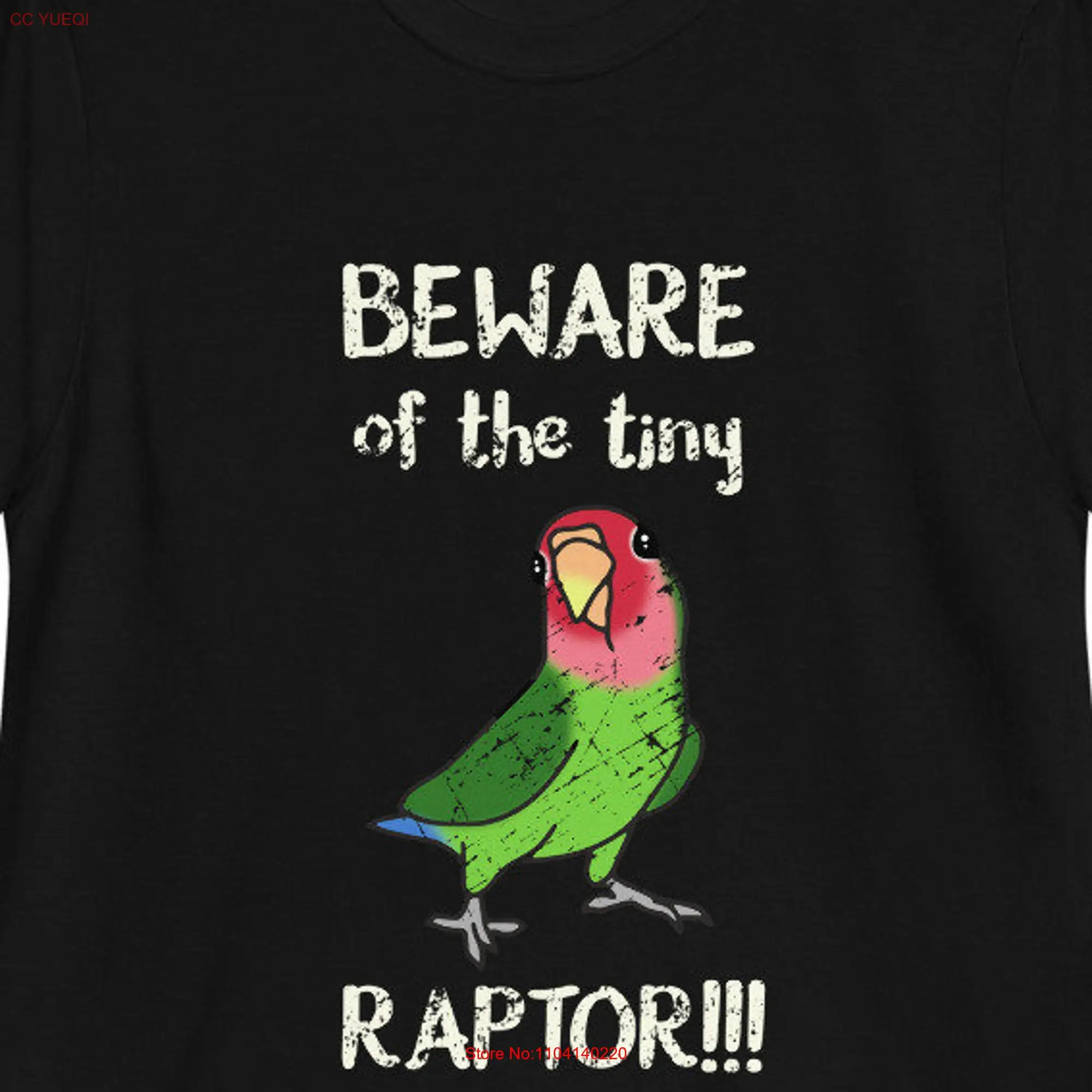 Beware of the tiny Raptor Green Lovebird T Shirt Birb memes clothes Parrot owner gift idea Cute tee Bird lover apparel