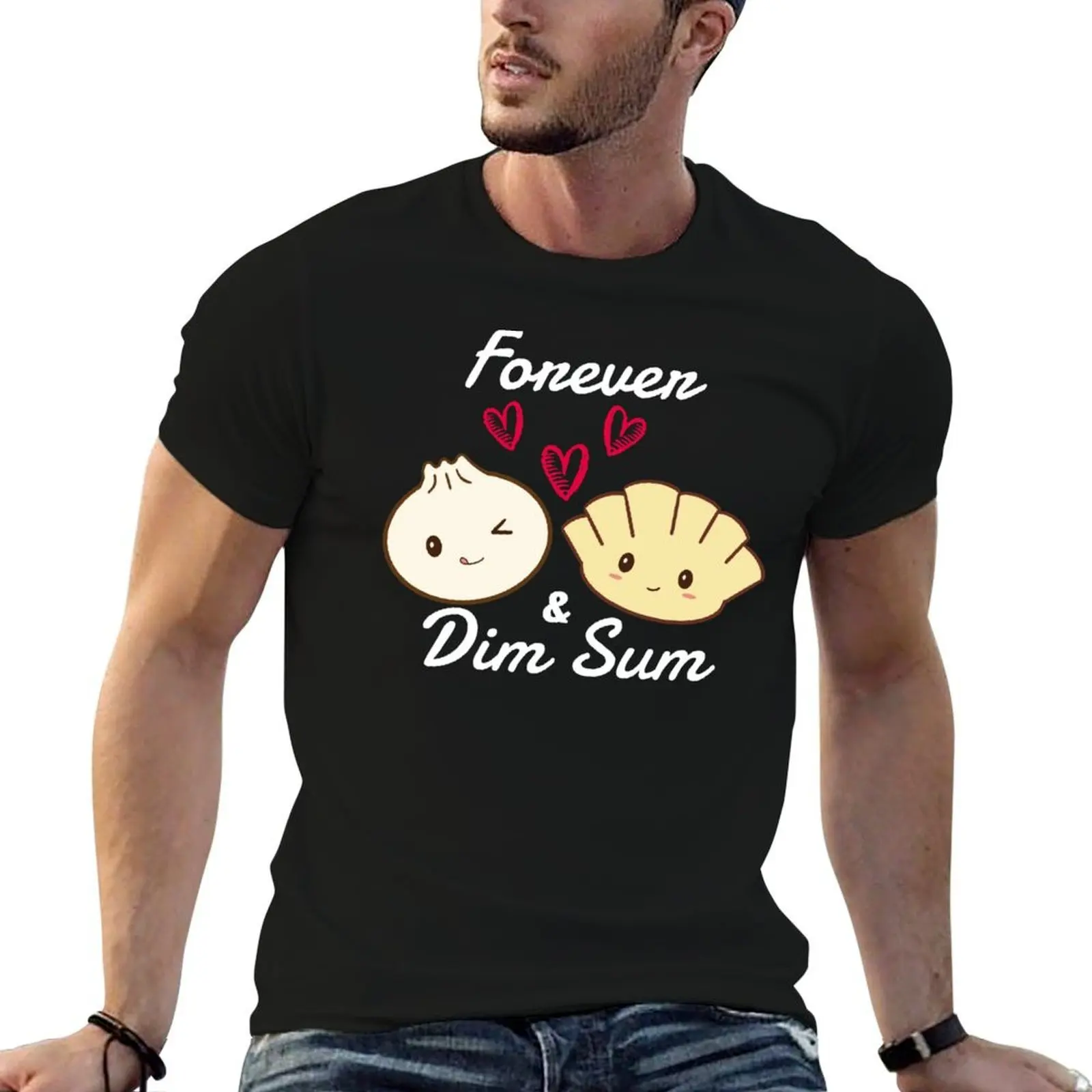 

Forever and Dim Sum T-Shirt man t shirts high quality luxury brand man tshirt T-Shirt