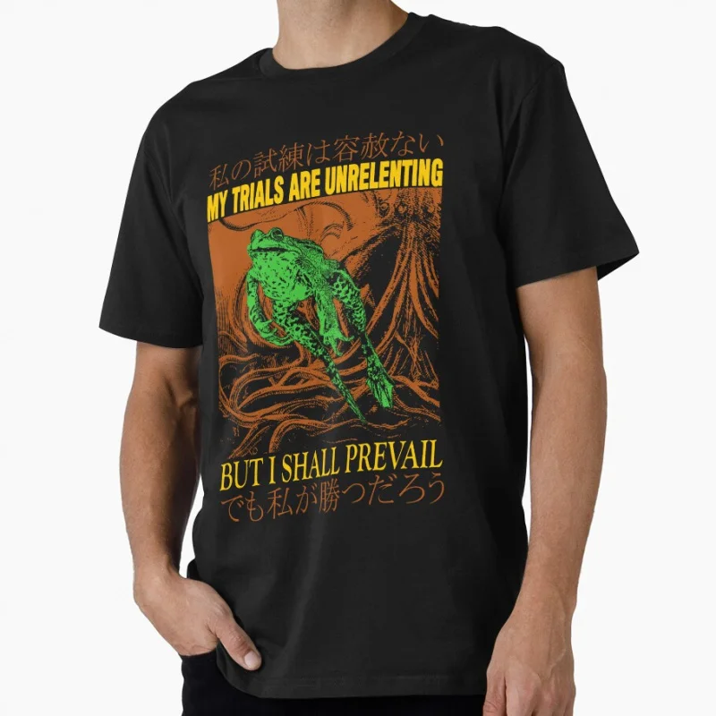 

My Trials are Unrelenting Frog Japanese eldritch horror gift T shirt for men Large size Tops S-6XL 100% cotton tee
