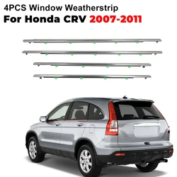 For Honda CRV CR-V 2007 2008 2009 2010 2011 Car Window Weatherstrips Door Glass Window Sealing Strip Weather Strip Moulding Trim