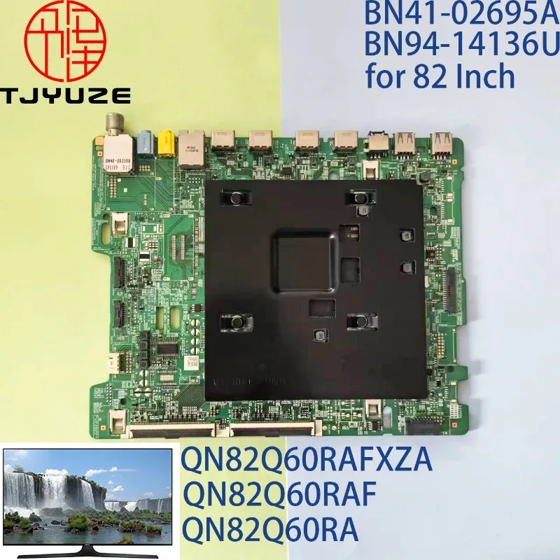 

BN41-02695A BN41-02695 BN94-14136U 82 Inch TV Motherboard Working Properly for QN82Q60RAF QN82Q60RA QN82Q60RAFXZA Main Board