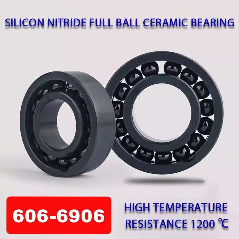 

1pcs Silicon Nitride Full Ball Ceramic Bearing 606 608 625-6906 Insulation Corrosion Resistant High Temperature Resistance