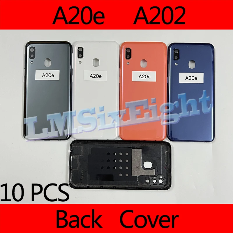 

10 pcs A20e For Samsung Galaxy A20E A20e A202 A202F A202DS Battery Back Cover Housing Lid Door Case + Camera lens