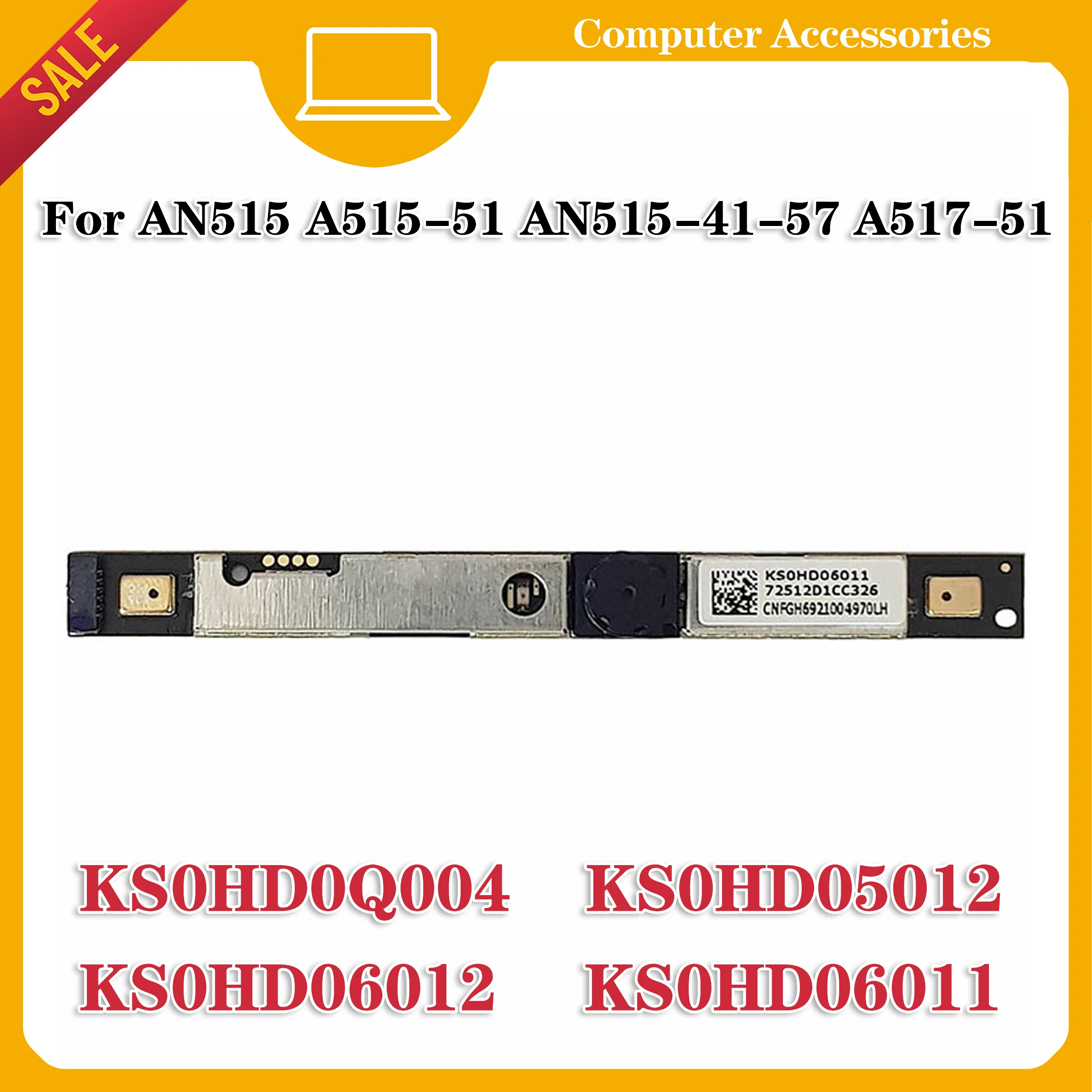 

Для Acer AN515 A515-51 A517-51 камера KS0HD0Q004 KS0HD05012 KS0HD06012 KS0HD06011