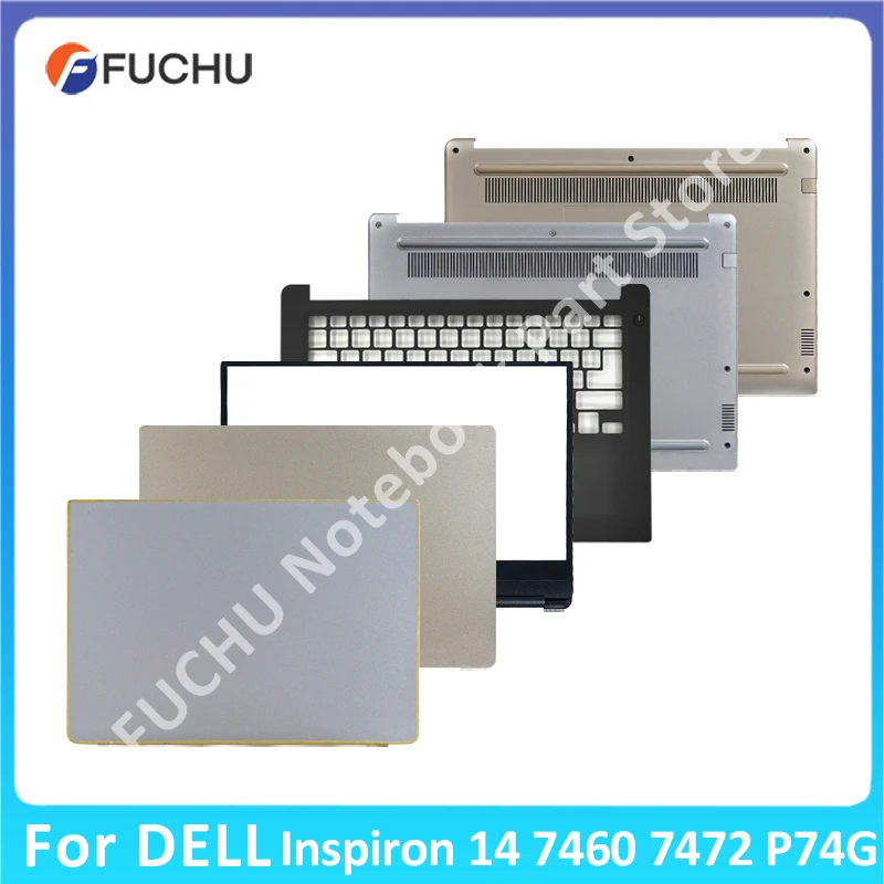 

For Dell Inspiron 14 7460 7472 P74G Series Laptop LCD Back Cover Front Bezel Hinges Bottom Case Inspiron 14 7000 14 Inch