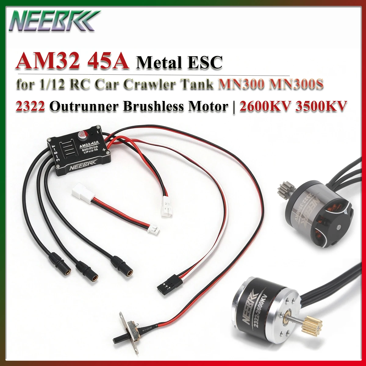 NEEBRC 2322 2600KV 3500KV Outrunner Brushless Motor AM32 45A Metal ESC for 1/12 RC Car Crawler Tank Model Toy Parts MN300 MN300S