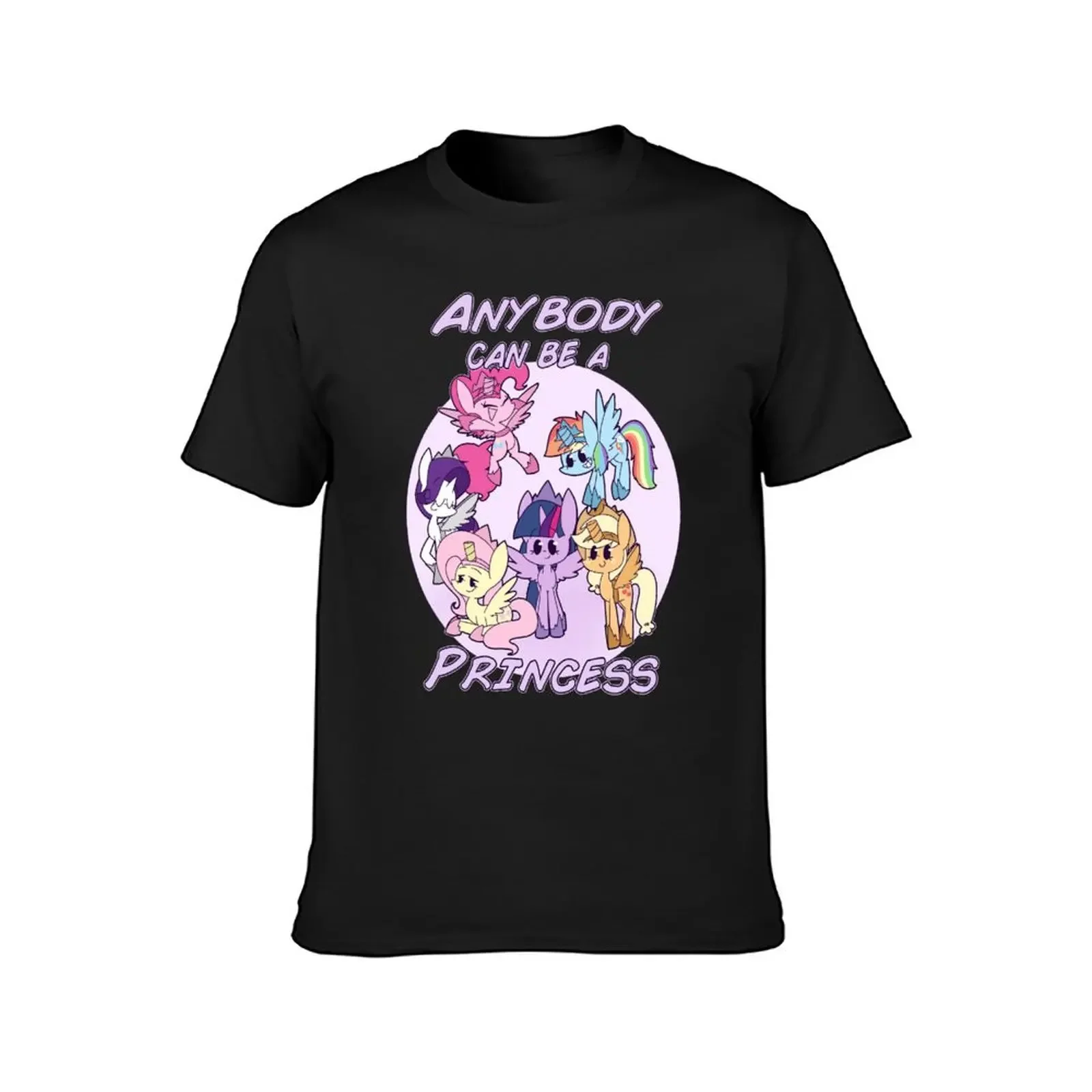 Anybody Can Be A Princess T-Shirt plain anime t shirts cute clothes tops mens shirts graphic tee