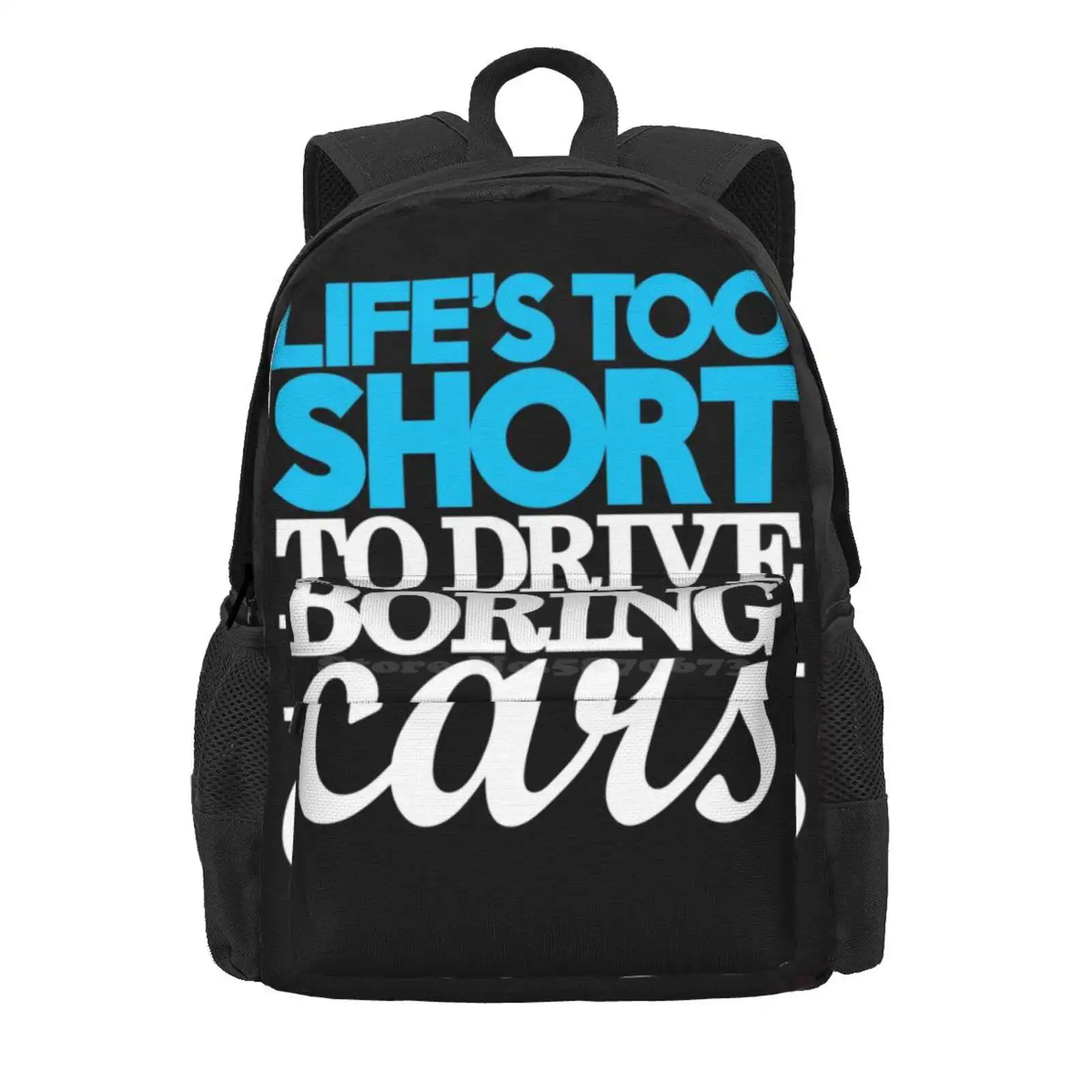 Life’S Too Short To Drive Boring Cars (1) Hot Sale Schoolbag Backpack Fashion Bags Life Too Short Drive Boring Cars Vip Slammed