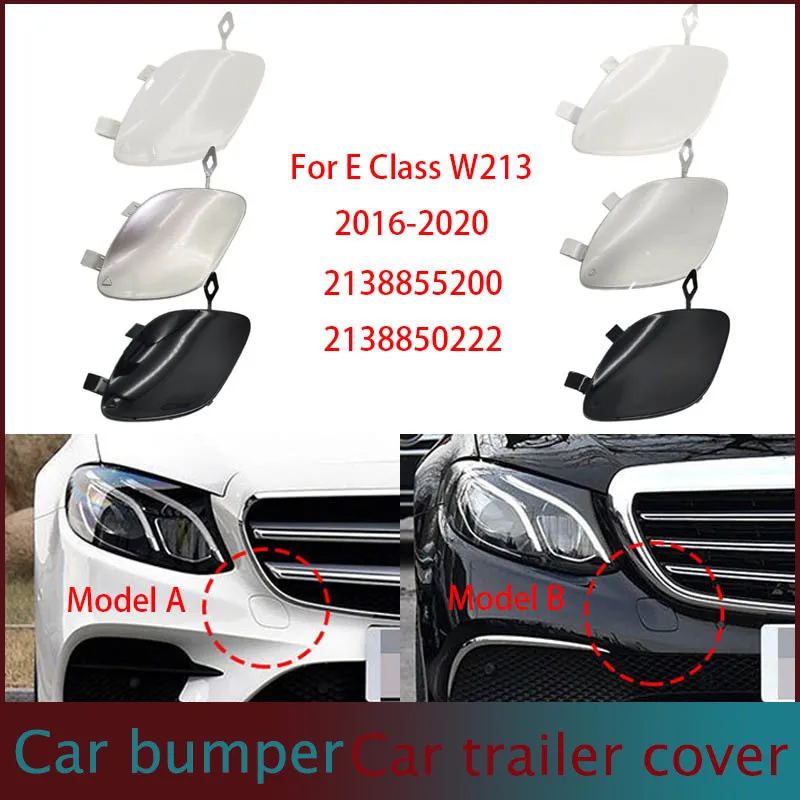 

For Mercedes Benz E-Class front bumper trailer cover W213 front bumper towing hook cover 2138855200 213 885 0222 2016-2020