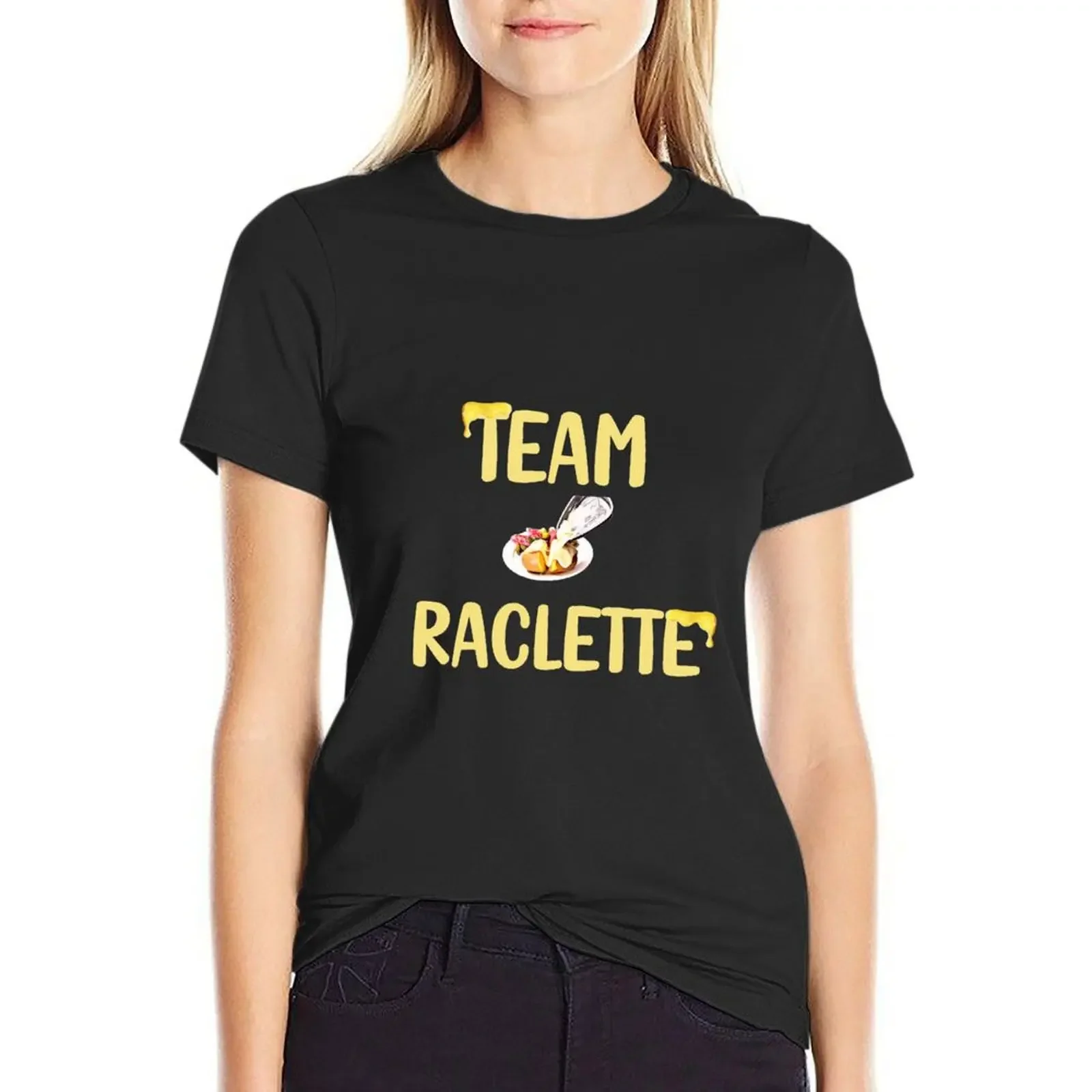 Team raclette gift humor cooking aperitif melted T-Shirt kawaii clothes shirts graphic tees t shirts for Women loose fit